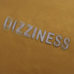 Dizziness Dizziness